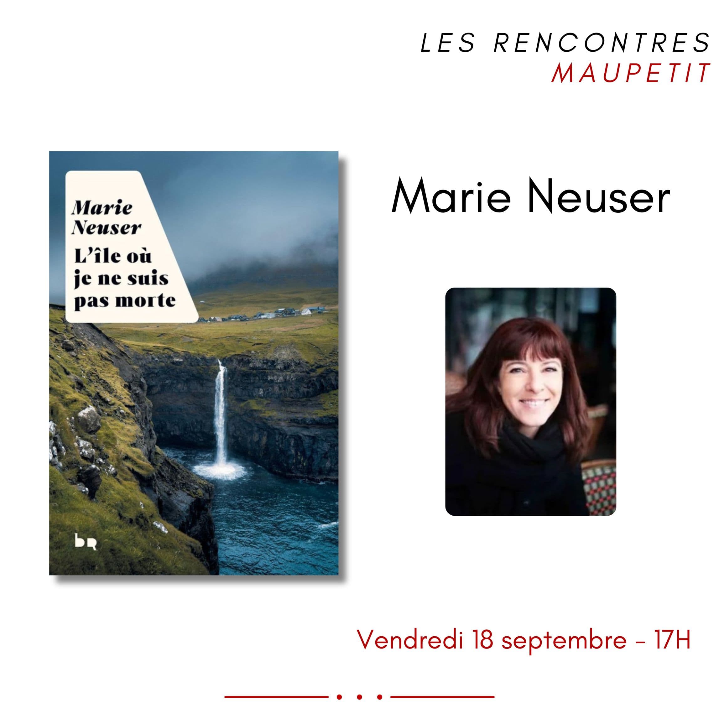 Marie Neuser - L'île où je ne suis pas morte
