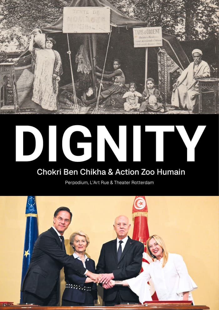Dignity | Action Zoo Humain et Chokri Ben Chikha